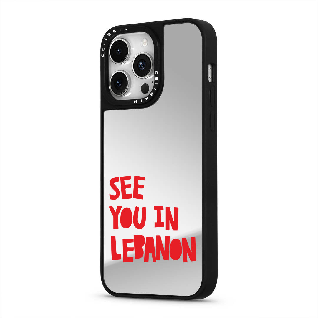 See You In Lebanon - Mirror Case