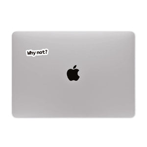 Why Not Sticker Why Not Sticker – CellSkin Beirut